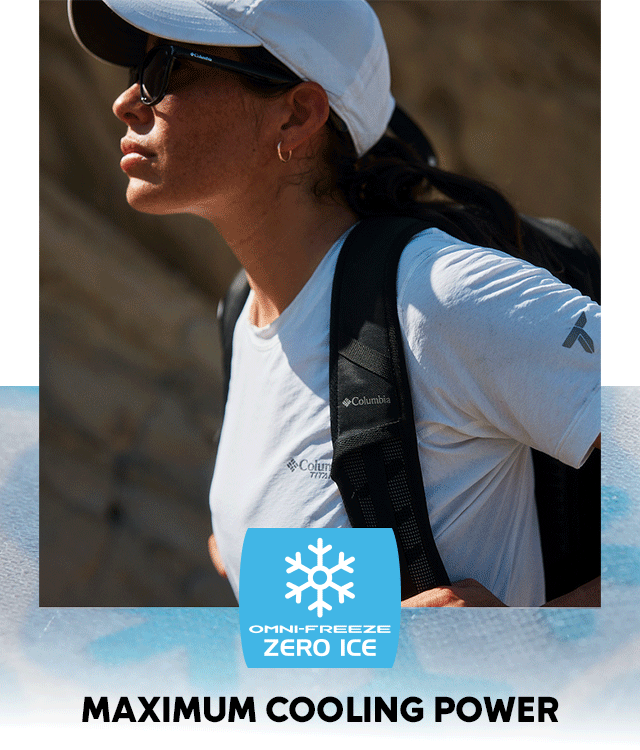 Omni-Freeze™ Zero Ice. Maximum Cooling Power