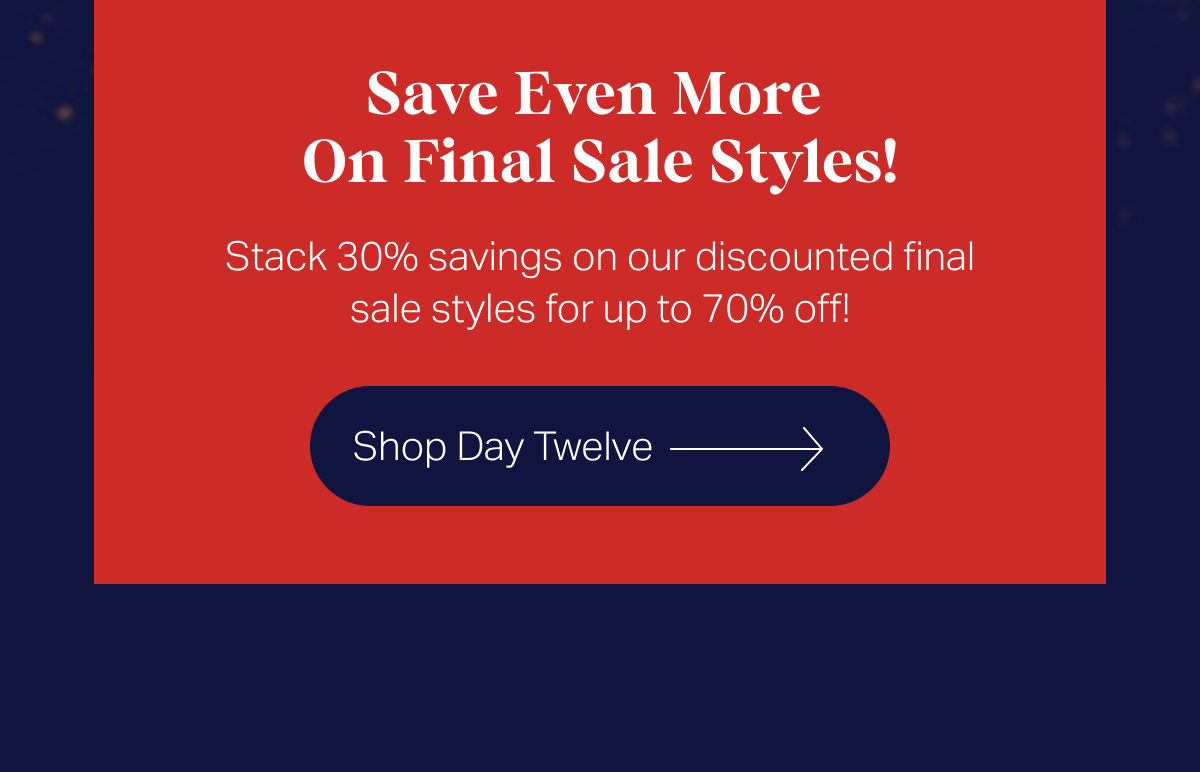 Save even more on Final Sale Styles!