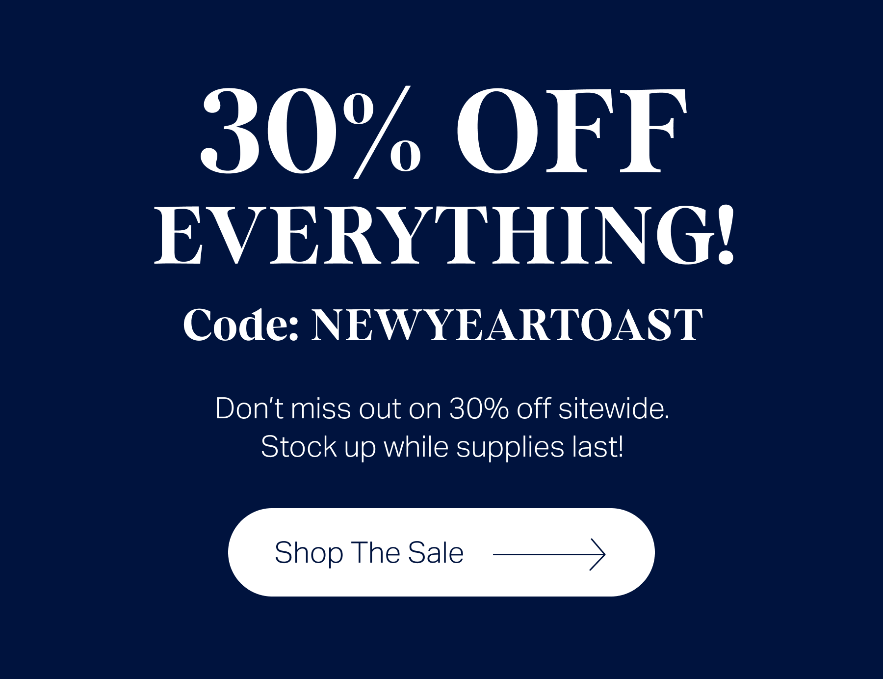 30% Off Everything!