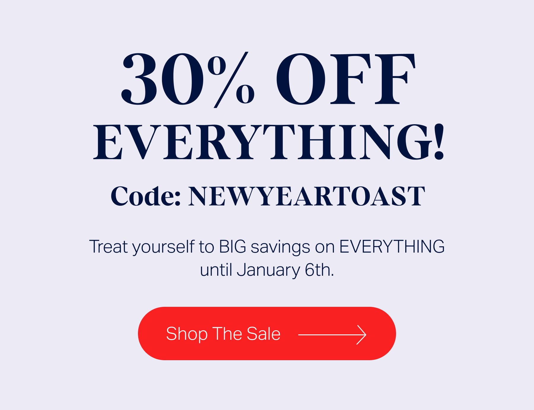 30% Off Everything!