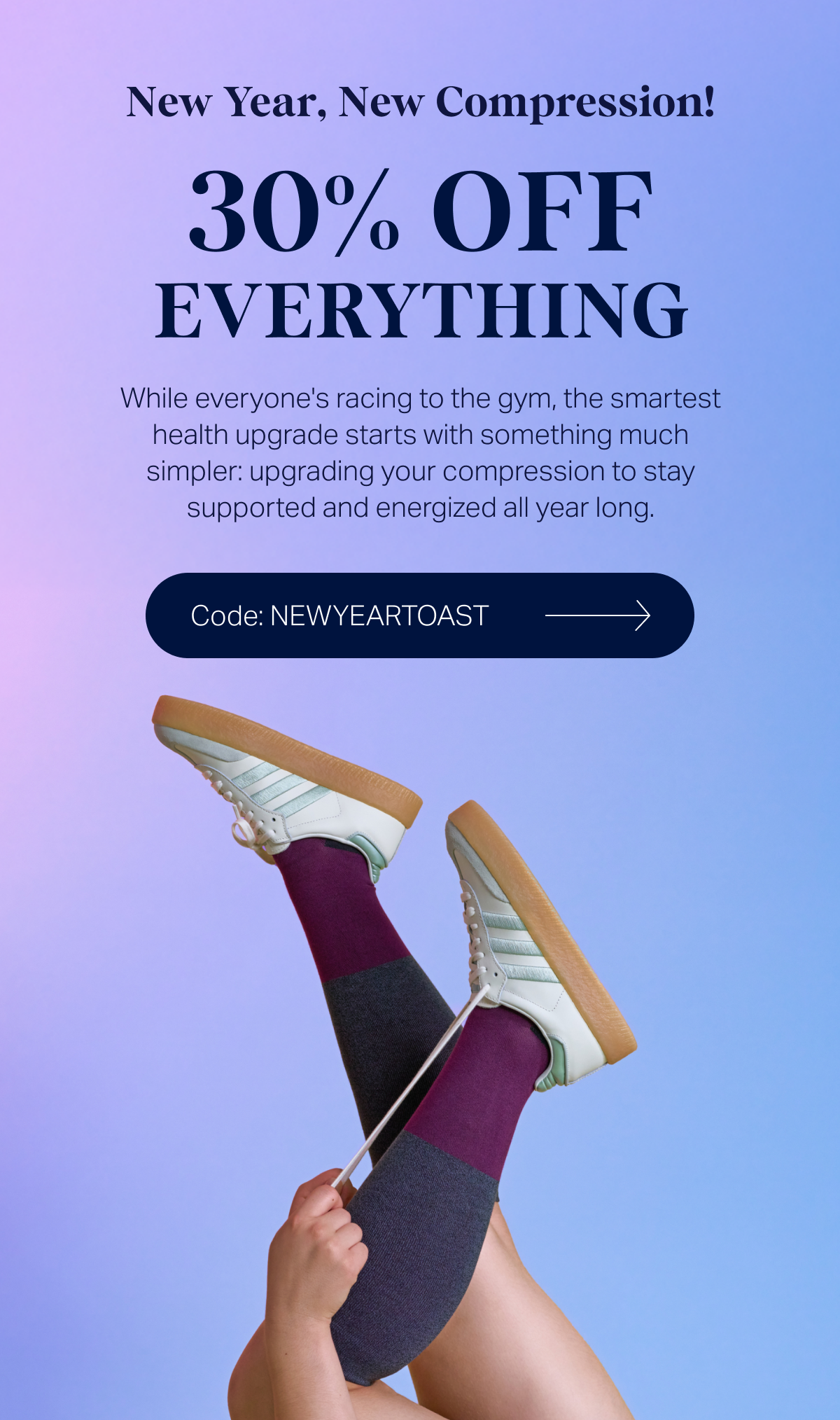 New Year, New Compression! 30% Off Everything with code NEWYEARTOAST