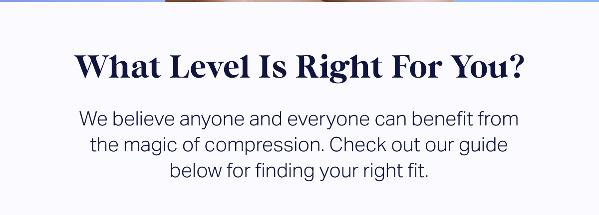 What Level Is Right For You?