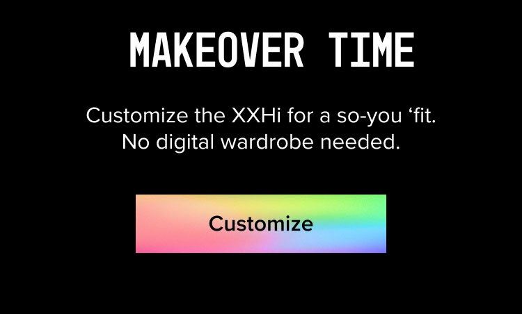 Customize