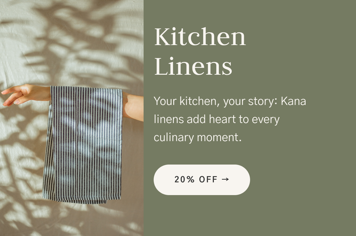 Kitchen Linens: 20% off
