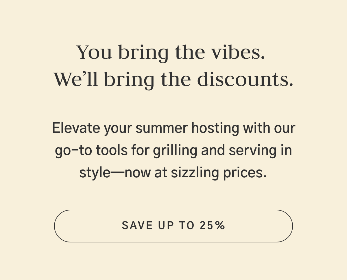 Summer Sale: Up to 25% off sitewide