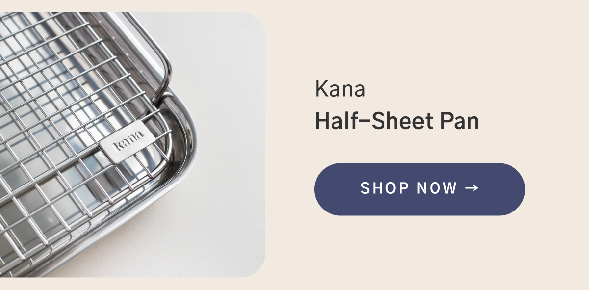 Shop Kana: Half-Sheet Pan
