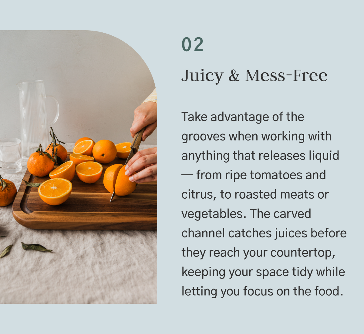 Juicy and mess-free