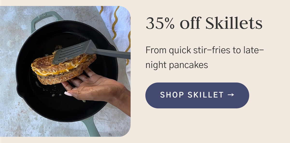 35% off Skillets