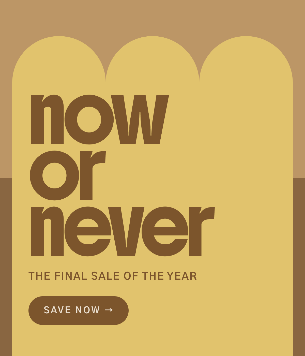 Now or never: Up to 70% off