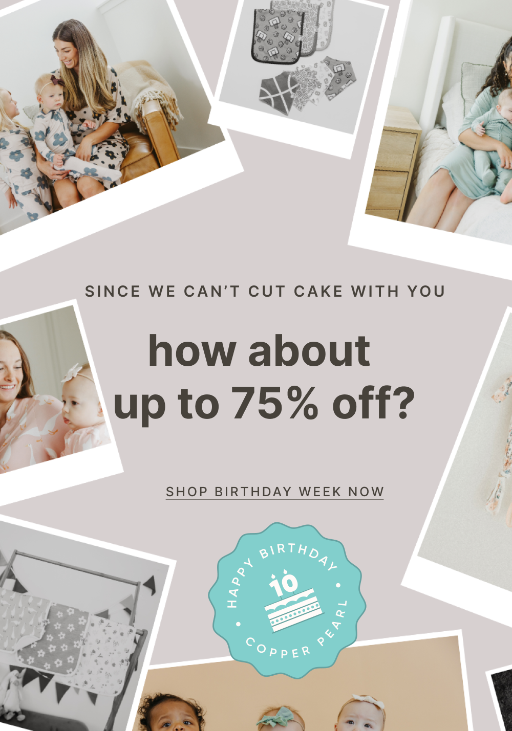Copper Pearl | Birthday Week