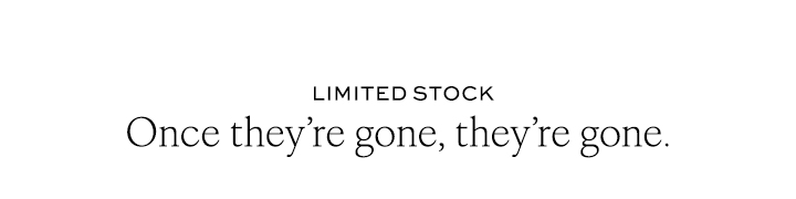 Limited Stock