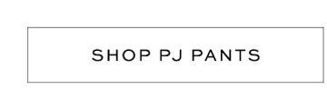 Shop PJ Pants