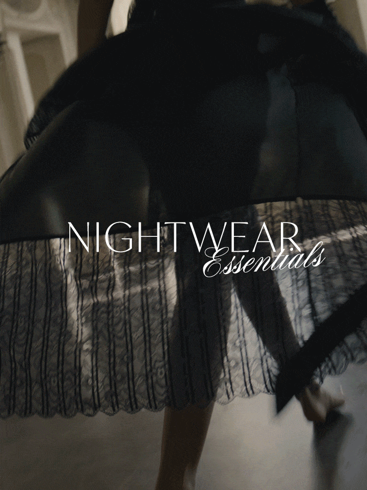Nightwear Essentials