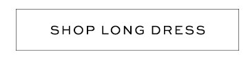 Shop long dress