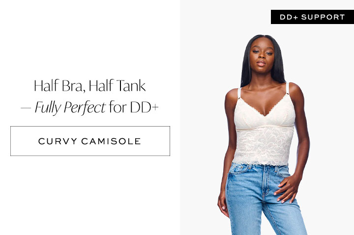 Curvy Camisole