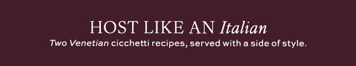 Host like an Italian