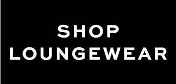 Shop Loungewear