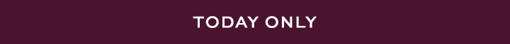 Today Only