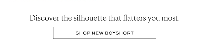 Discover the silhouette that flatters you most