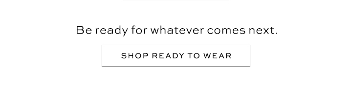Shop Ready to Wear