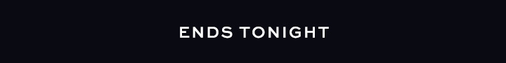 Mid Season Sale ENDS TONIGHT