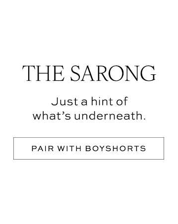 The Sarong - Just a hint of what's underneath