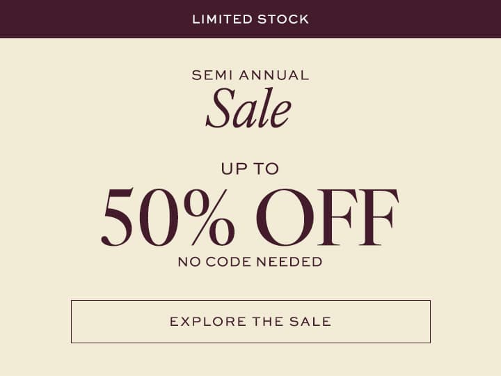 Semi-Annual Sale Up to 50% off. No code.