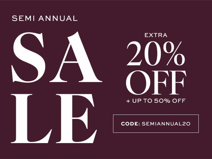 Semi-Annual Sale Up to 50% off