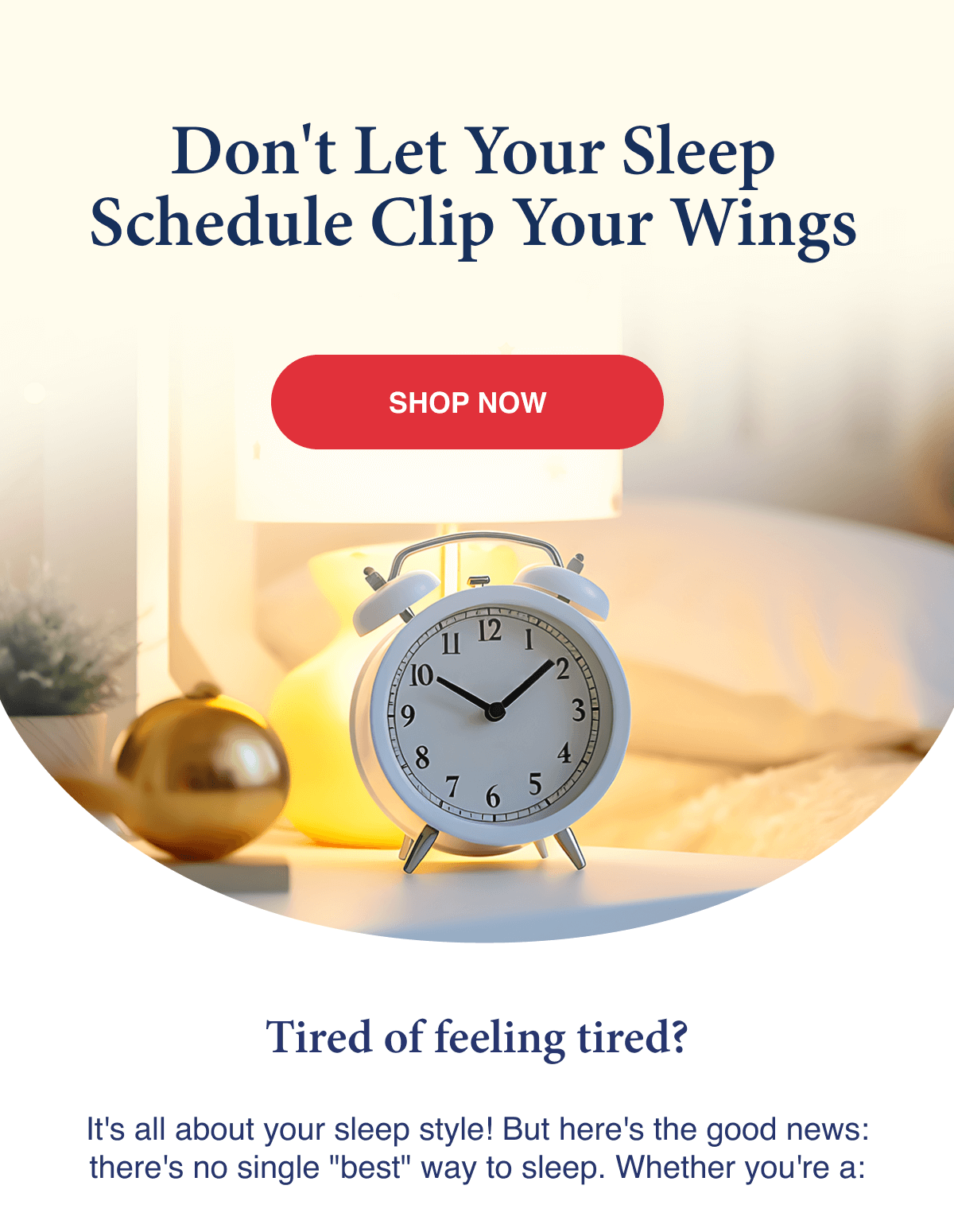 Dont let your sleep schedule clip your wings