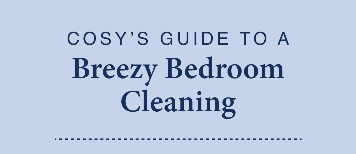 Cosy's Guide to a Breezy Bedroom