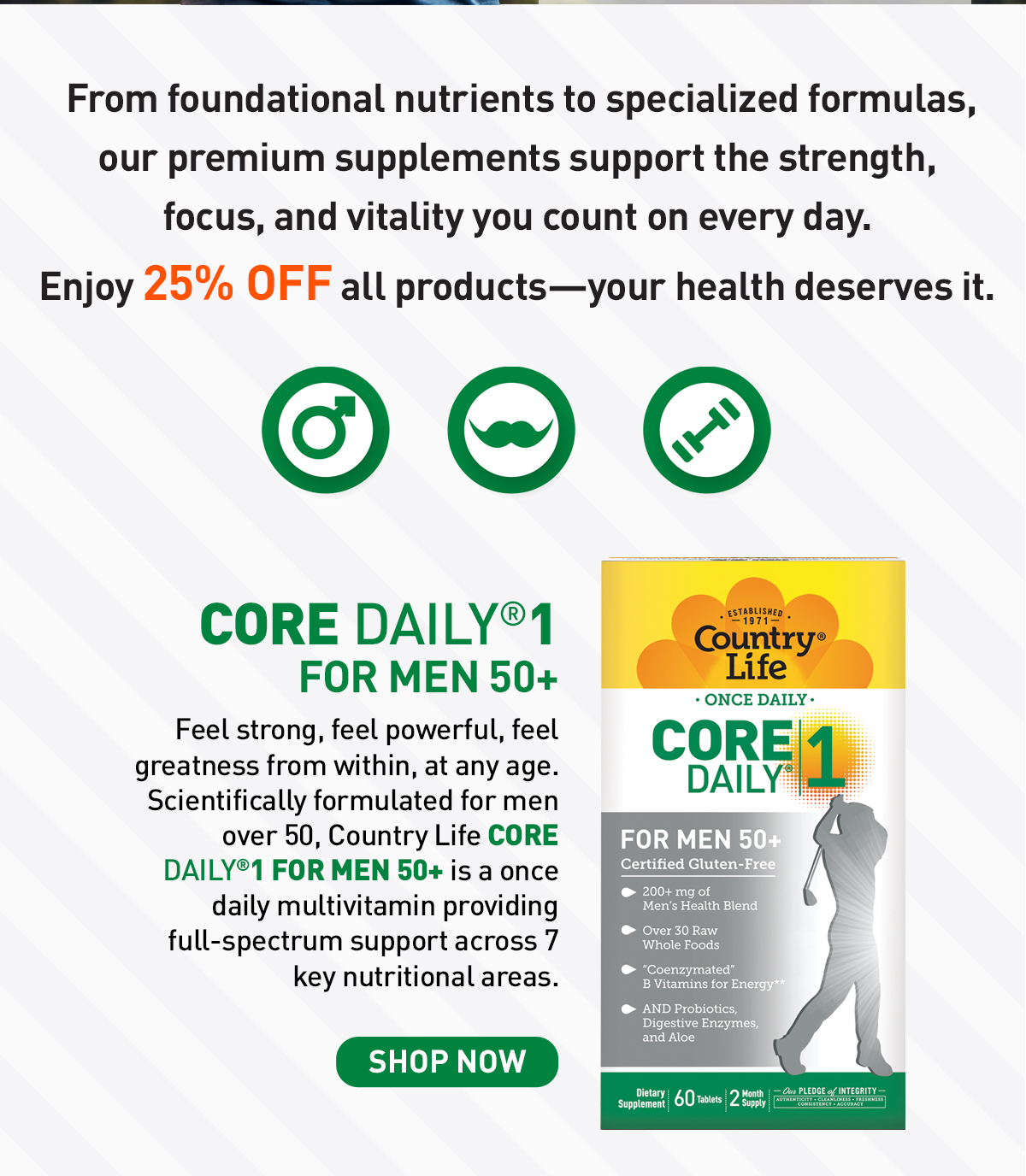 SHOP CORE DAILY ONE FOR MEN 50+ 