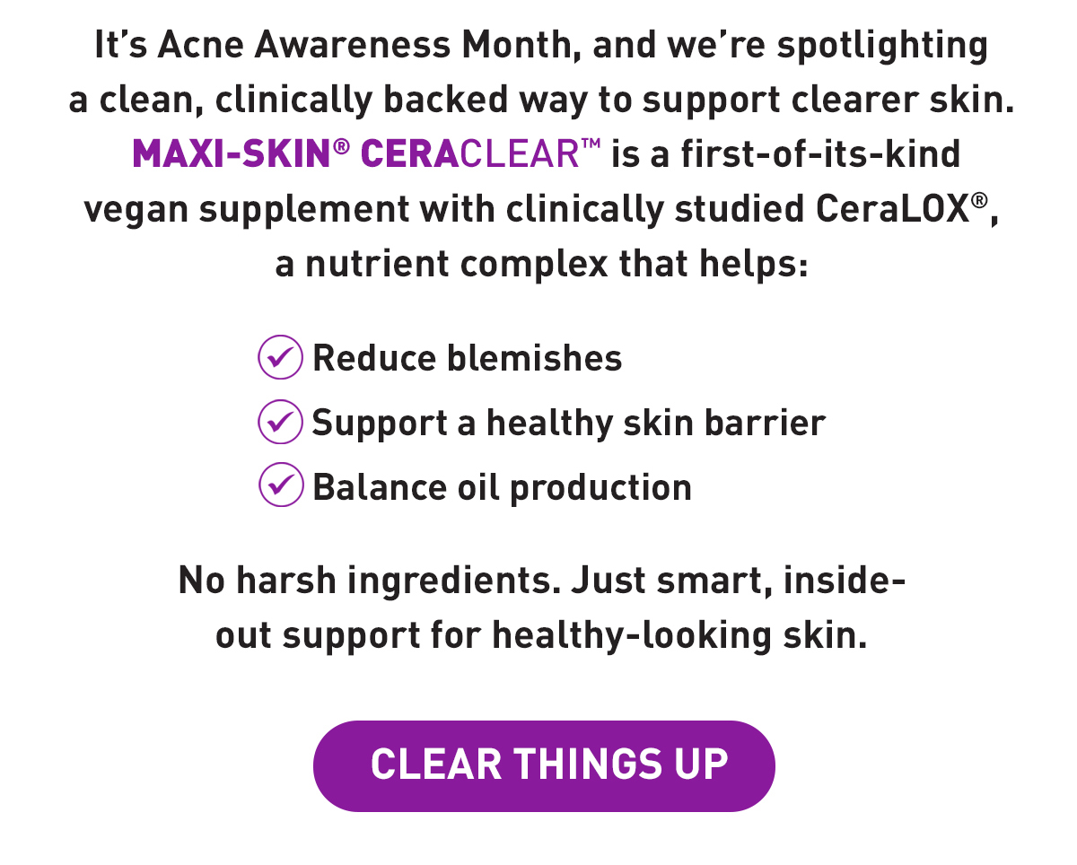 Shop Maxi-Skin Ceraclear - Clear things up! 