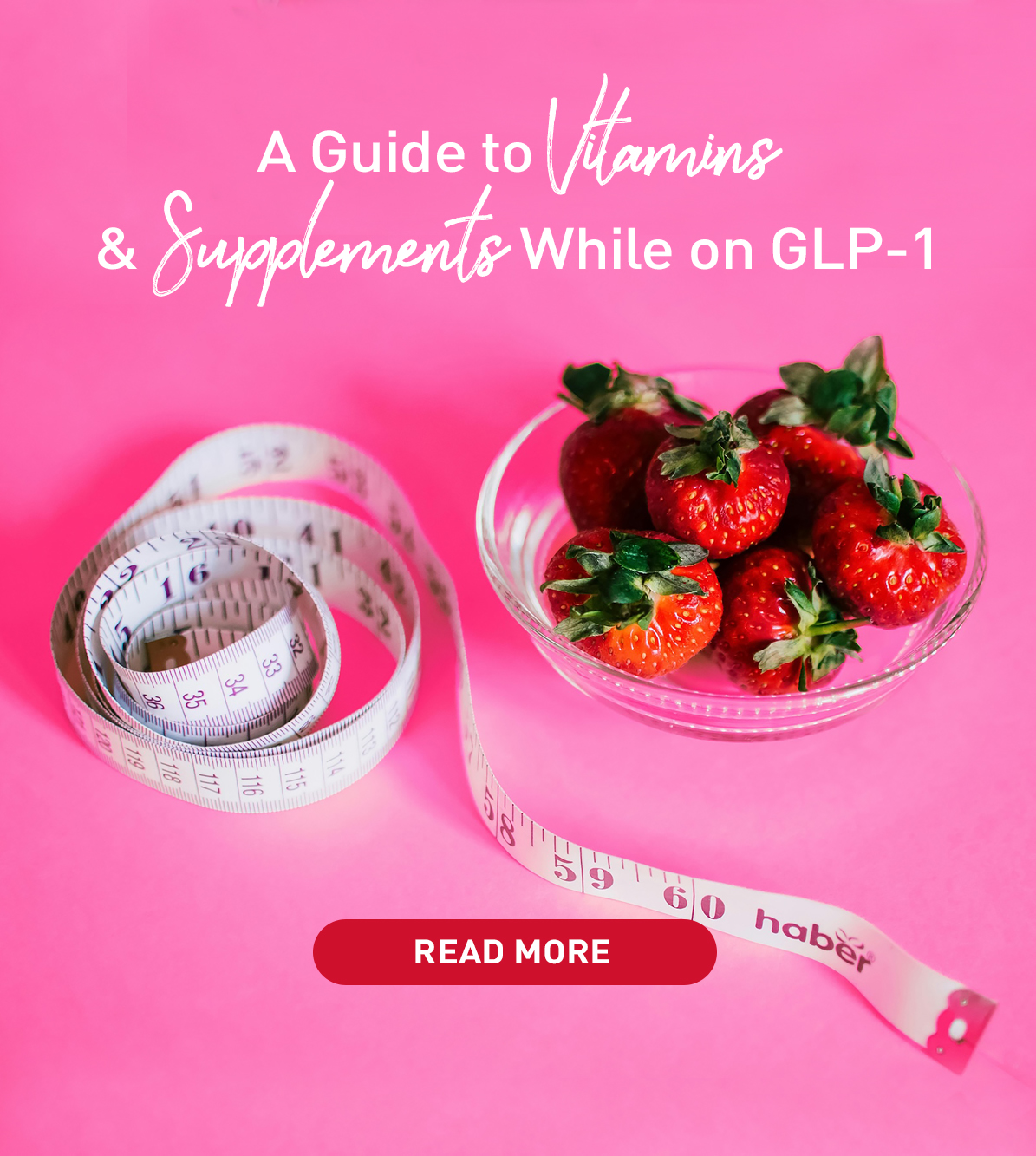 a guide to vitamins and supplements while on glp-1