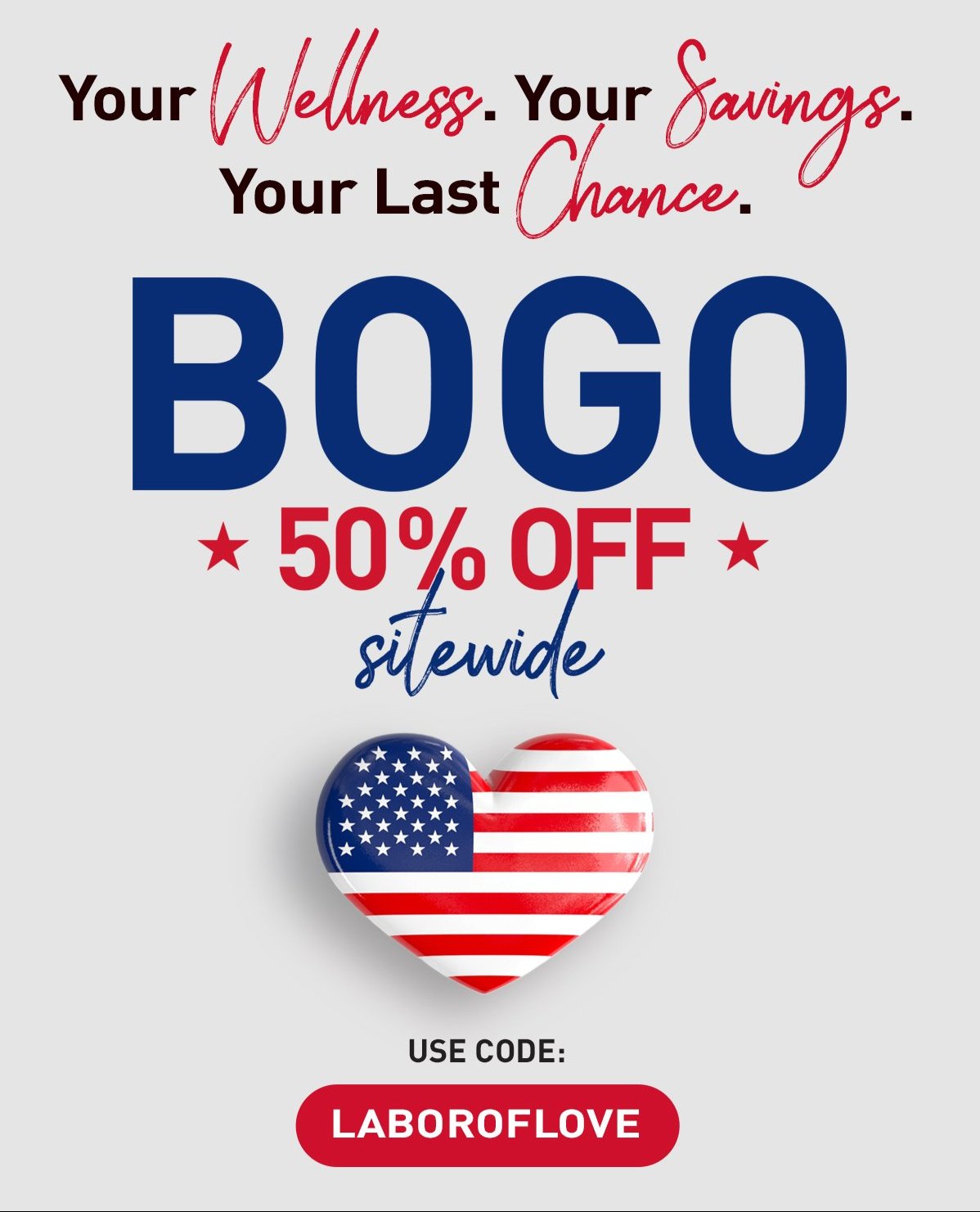 LAST DAY FOR BOGO 50% OFF