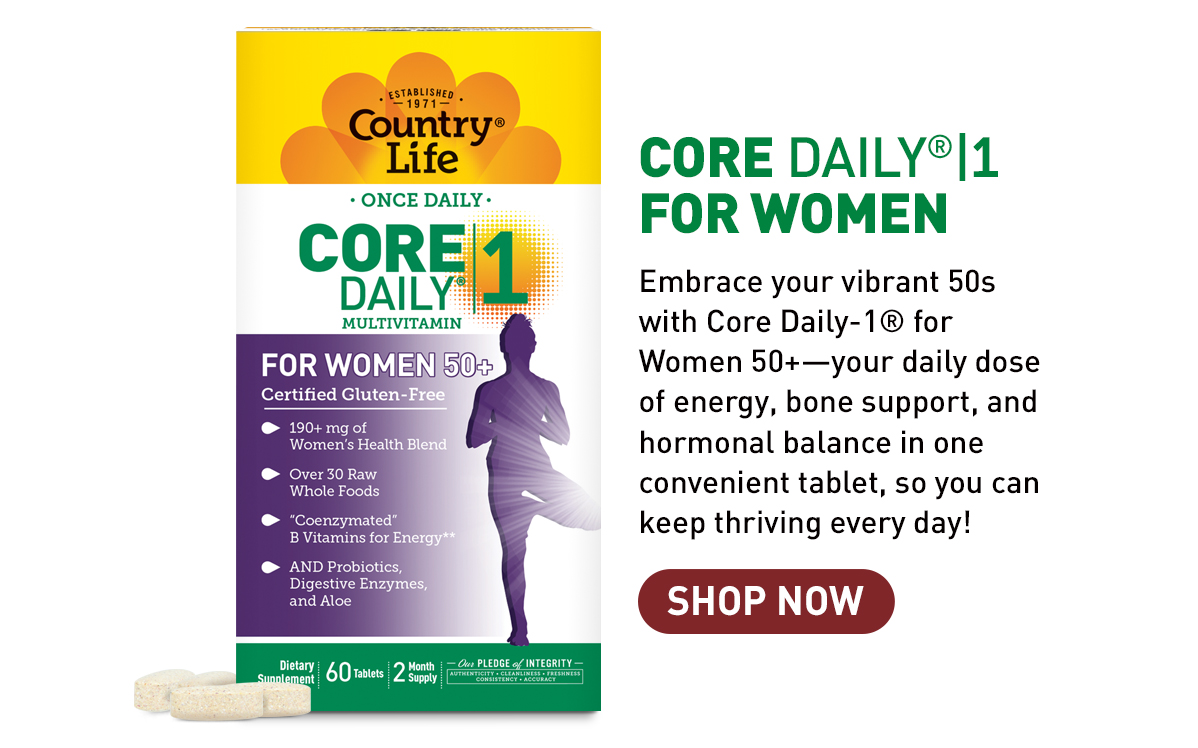 SHOP CORE DAILY 1 FOR WOMEN 50+