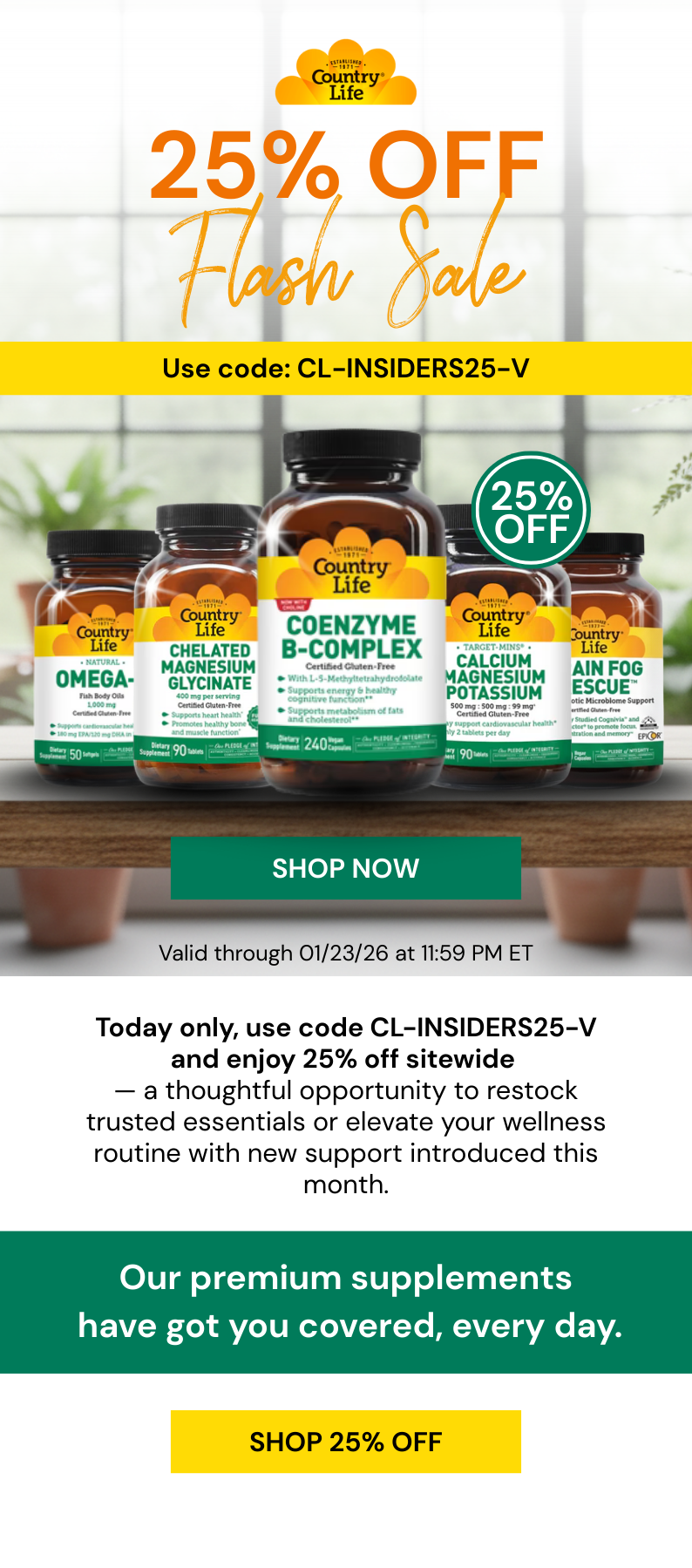 use code CL-INSIDERS25-V and enjoy 25% off sitewide 