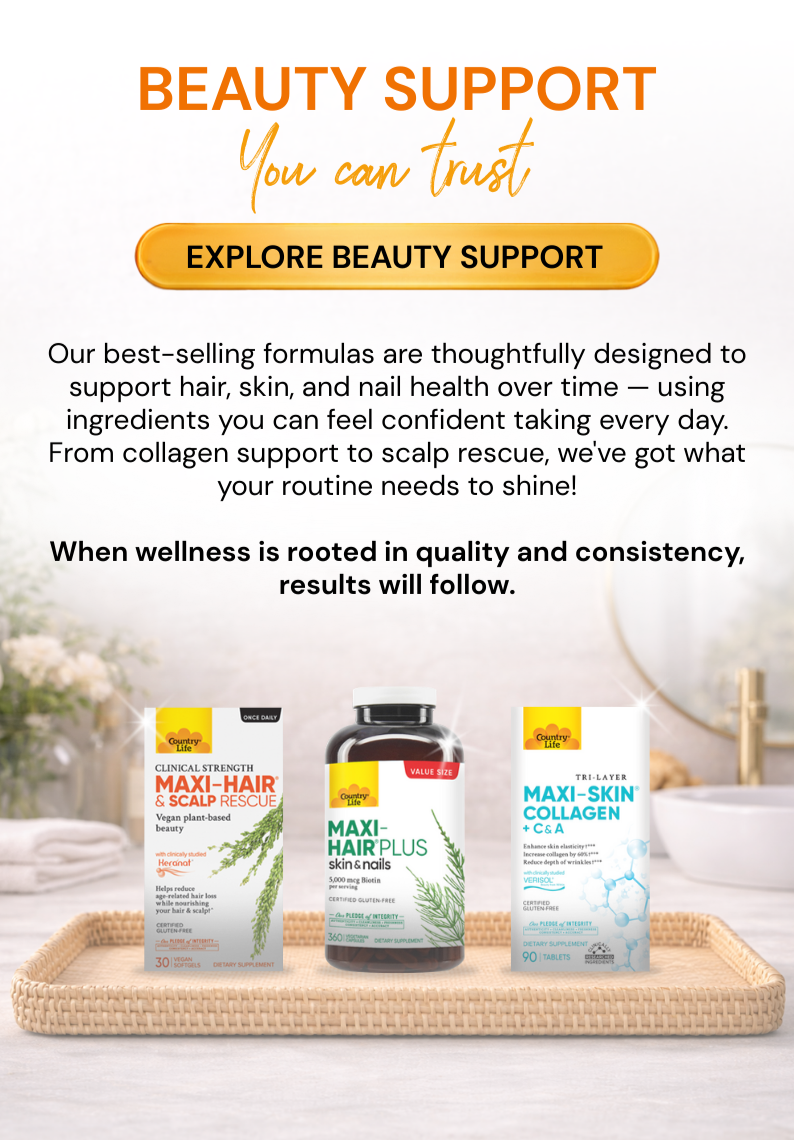 BEAUTY SUPPORT YOU CAN TRUST Best-sellers designed for everyday wellness