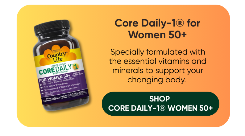 Core Daily-1® Women 50+ 