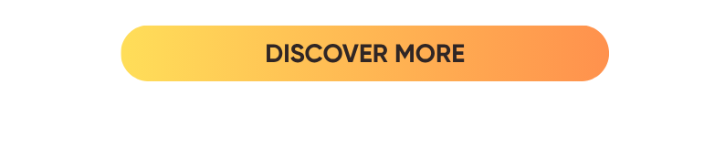 DISCOVER MORE