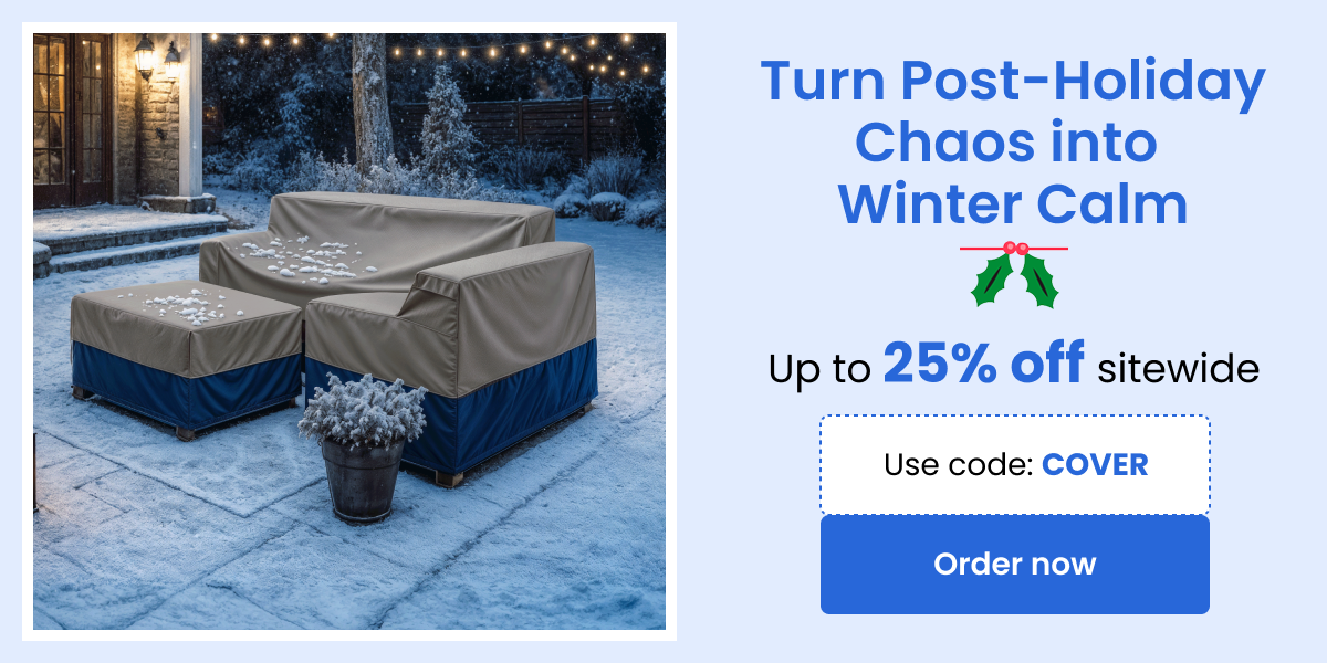 Turn Post-Holiday Chaos into winter calm | Up to 25% off | Use code : COVER 