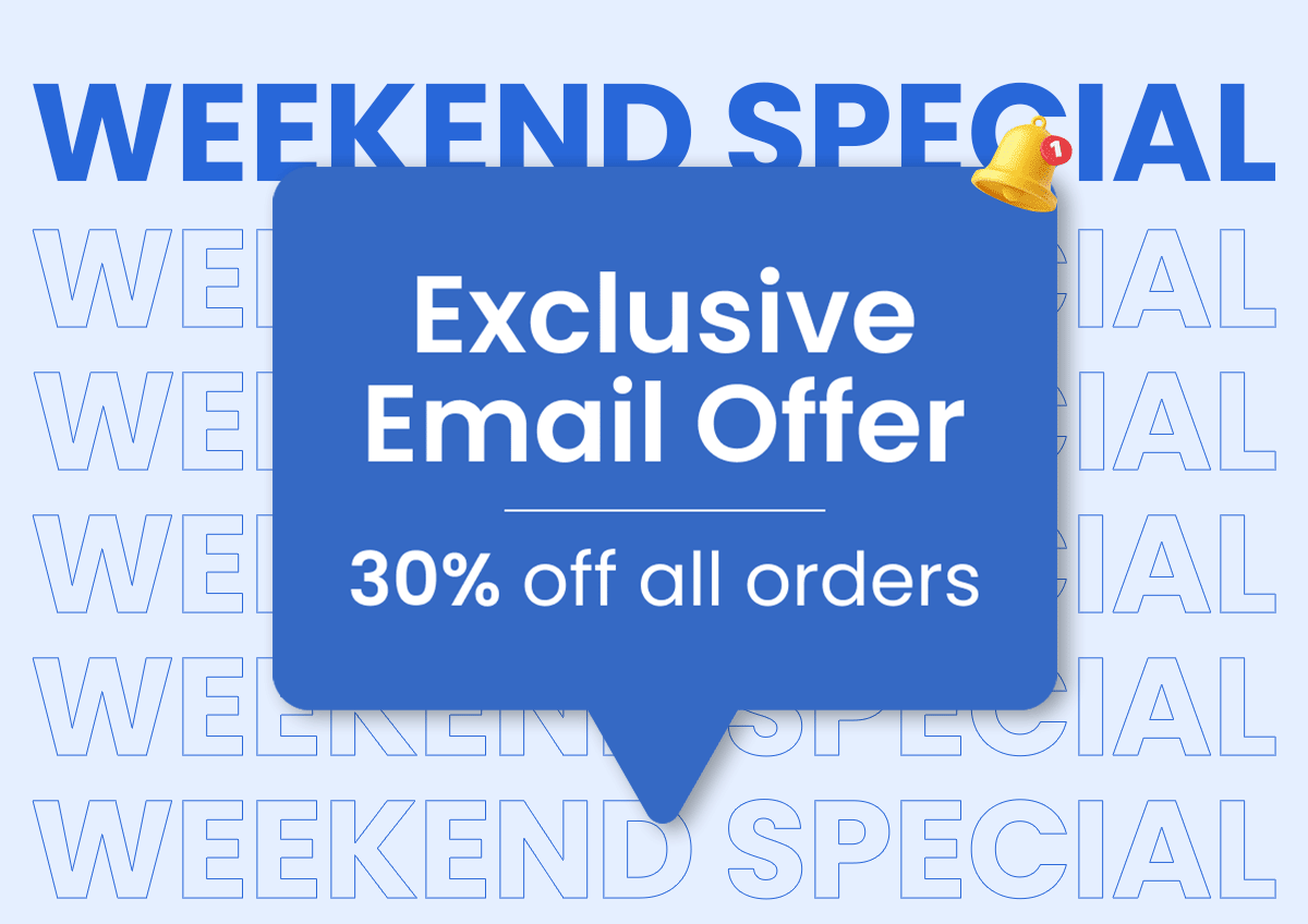Email Exclusive offer | 30% off all orders 