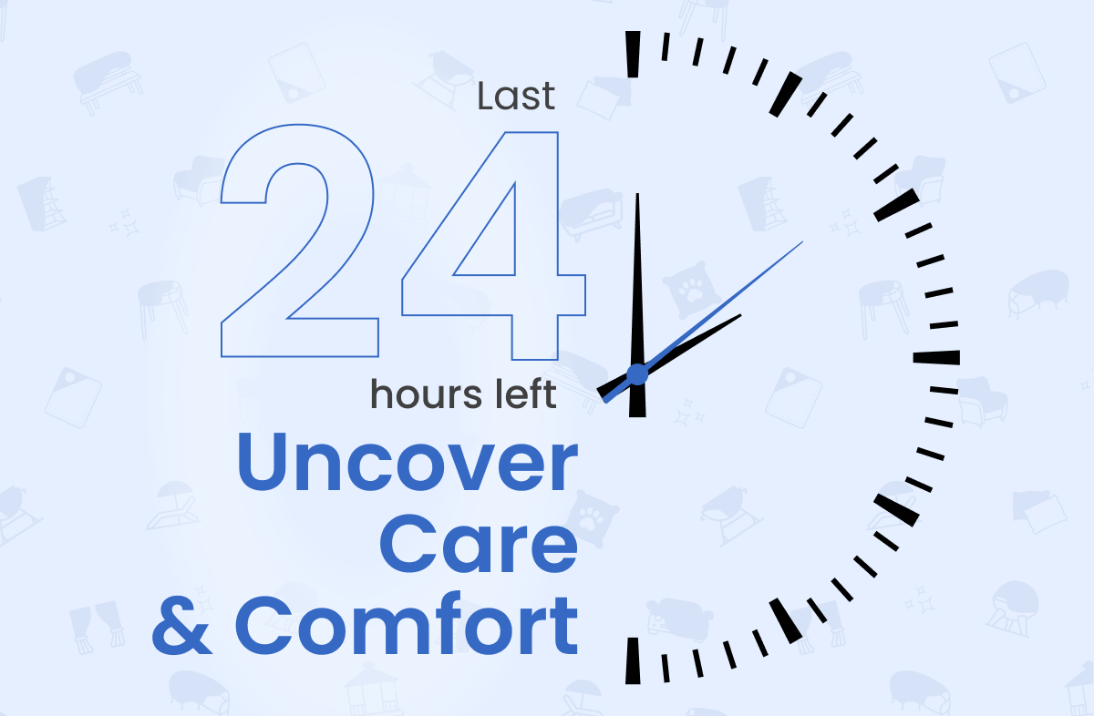 Last 24 hours left | Uncover care 