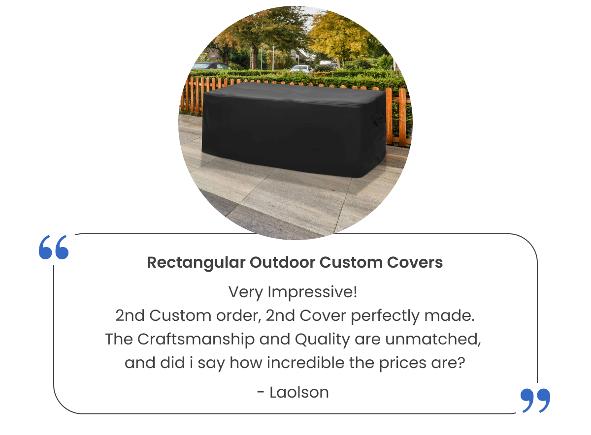 Rectangular Outdoor Custom Covers
