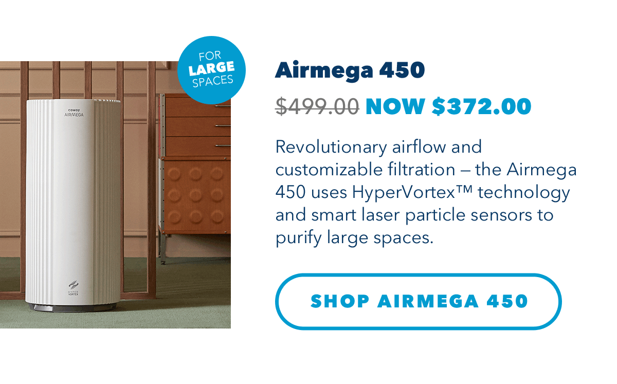 Airmega 450 NOW $372.00