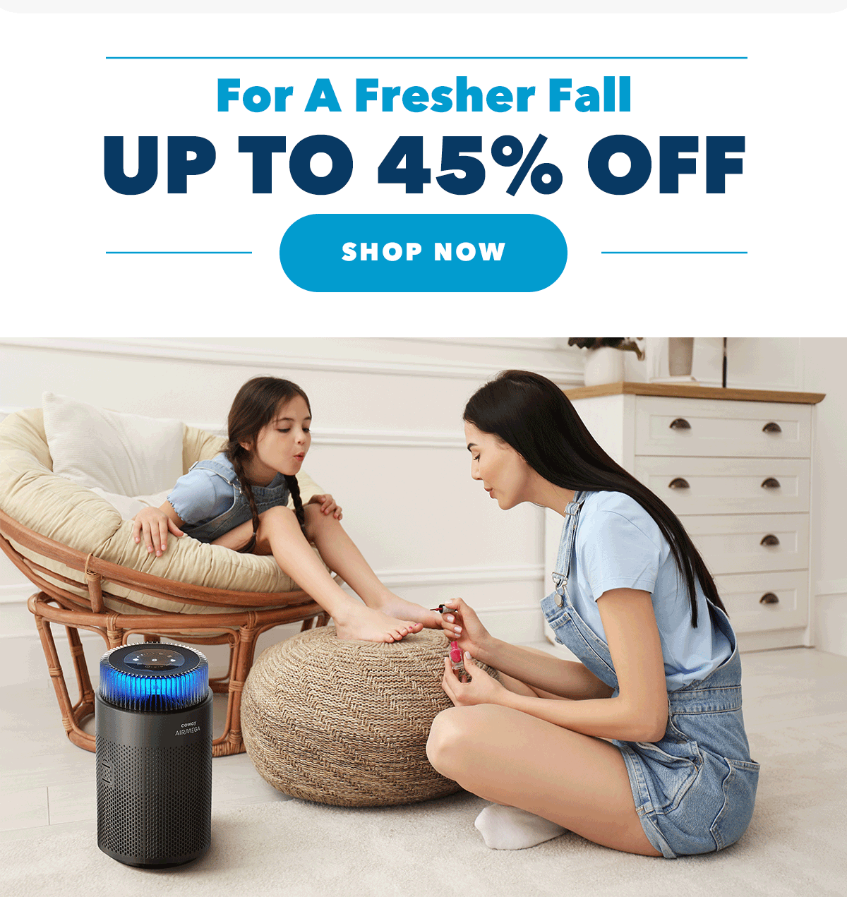 For A Fresher Fall | UP TO 45% OFF
