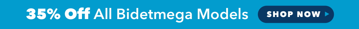 35% Off All Bidetmega Models