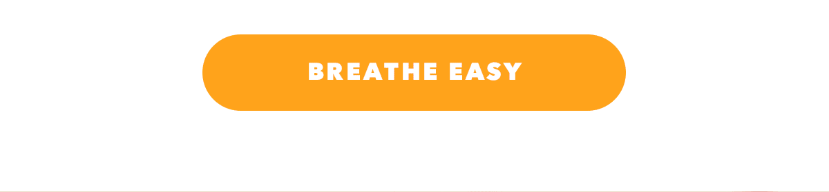 Breathe Easy