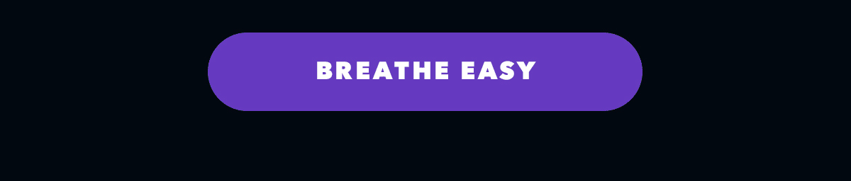 Breathe Easy