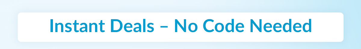 Instant Deals - No Code Needed 