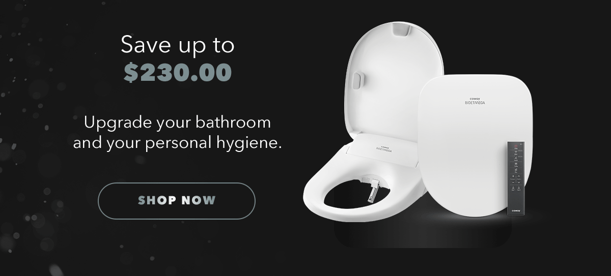 Save up yo $230.00 Upgrade your bathroom and your personal hygiene.